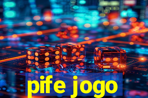 pife jogo